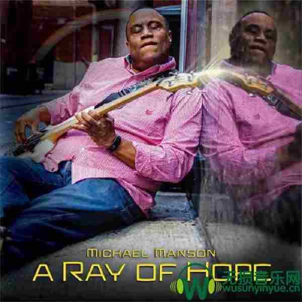 【柔顺爵士】MichaelManson-2021-ARayofHope(FLAC)